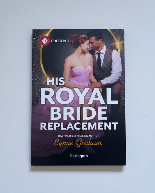 His Royal Bride Replacement (Harlequin Presents, 4297)