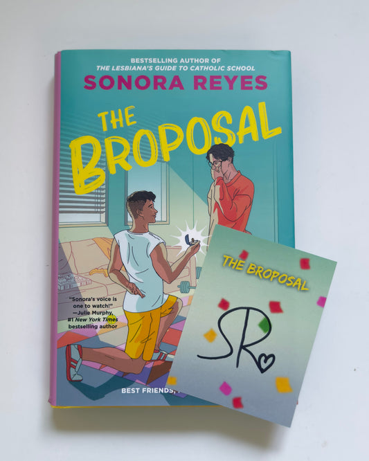 The Broposal by Sonora Reyes * Cover Snob Special Edition (Used)
