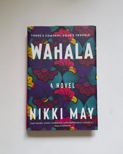 Wahala: A Novel by Nikki May (Used)